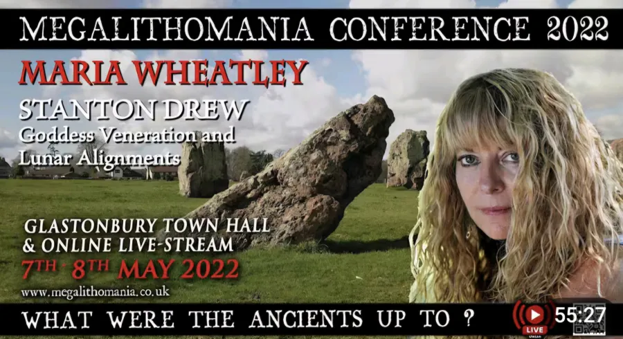 Image for YouTube of Maria Wheatley's presentation to Megalithomania 2022.